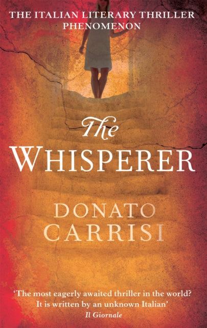 Book cover of: Whisperer. By: Donato Carrisi