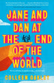 Jane and Dan at the End of the World, 'Oakley is in a world of her own when it comes to creating loveable, quirky characters' Taylor Jenkins Reid 9780349127675 Colleen Oakley