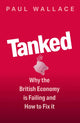 Book cover of: Tanked. By: Paul Wallace