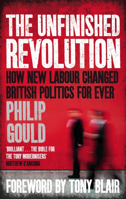Book cover of: Unfinished Revolution. By: Gould, Philip