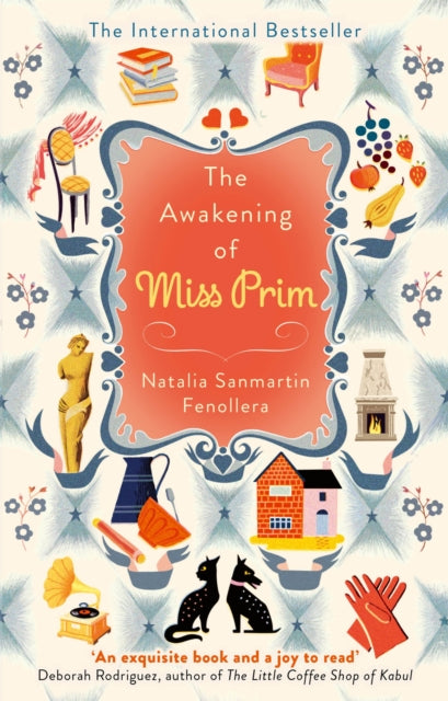 Book cover of: Awakening of Miss Prim. By: Natalia Sanmartin Fenollera