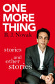 Book cover of: One More Thing. By: B. J. Novak