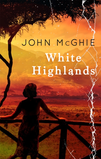 White Highlands 9780349142357 John McGhie