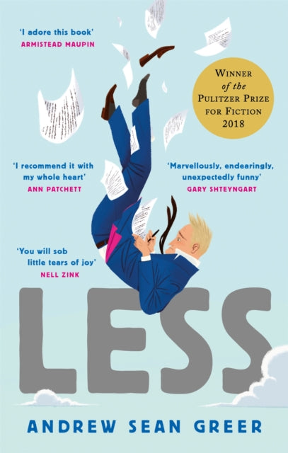 Less, Winner of the Pulitzer Prize for Fiction 2018