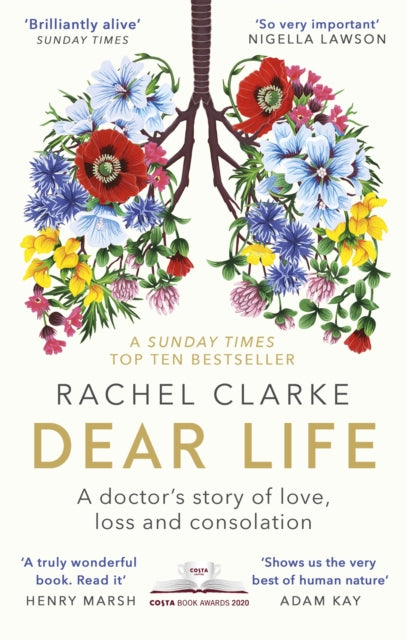 Book cover of: Dear Life. By: Rachel Clarke