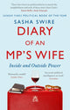 Book cover of: Diary of an MP's Wife. By: Sasha Swire