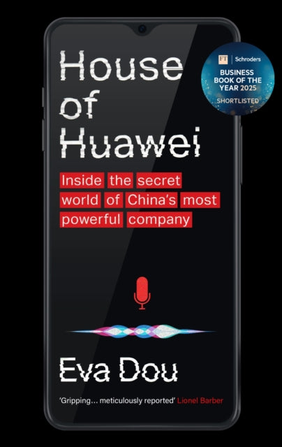 Book cover of: House of Huawei. By: Eva Dou