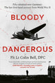 Bloody Dangerous