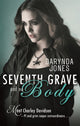 Book cover of: Seventh Grave and No Body. By: Darynda Jones