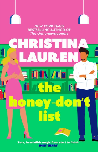 Book cover of: Honey-Don't List. By: Christina Lauren