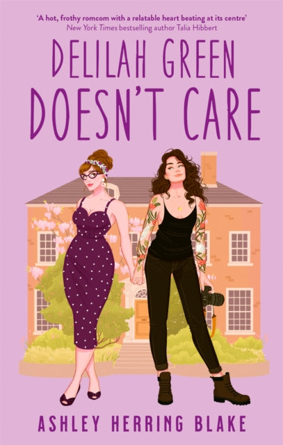 Delilah Green Doesn't Care, A swoon-worthy, laugh-out-loud queer romcom