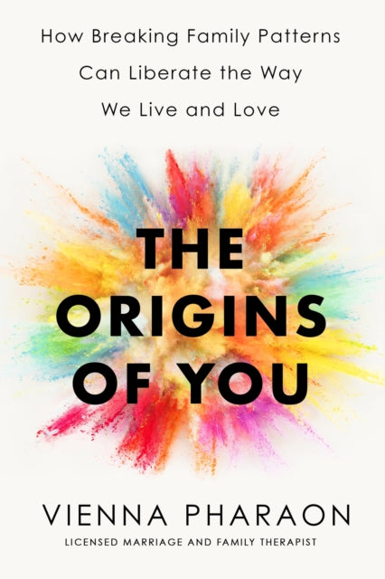 Book cover of: Origins of You. By: Vienna Pharaon