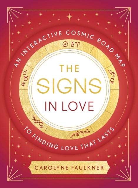 Book cover of: Signs in Love. By: Carolyne Faulkner