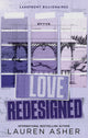 Love Redesigned, from the bestselling author of the Dreamland Billionaires series 9780349437989 Lauren Asher