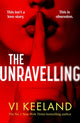 Unravelling, An addictive, spicy and fast-paced thriller 9780349438863 Vi Keeland