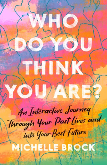 Book cover of: Who Do You Think You Are?. By: Michelle Brock