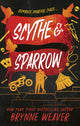 Scythe & Sparrow 9780349441610 Brynne Weaver