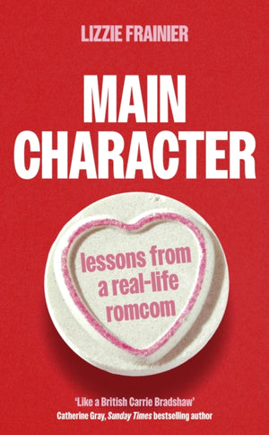 Main Character, Lessons from a Real-life Romcom