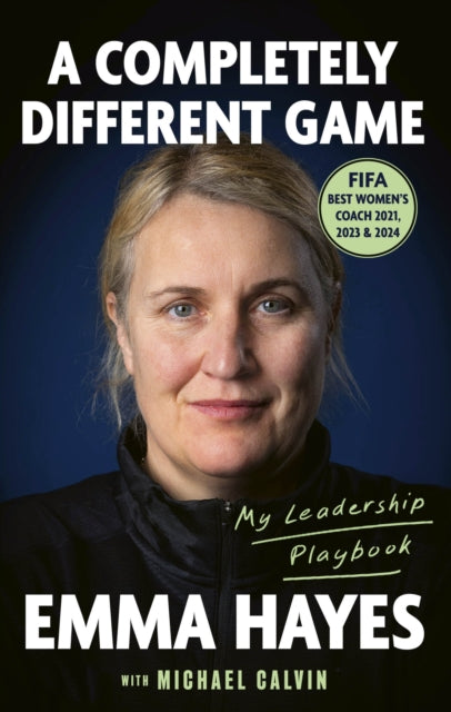 Book cover of: Completely Different Game. By: Emma Hayes