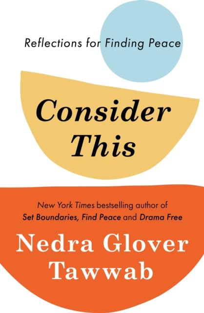 Book cover of: Consider This. By: Nedra Glover Tawwab