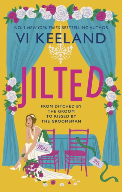Jilted, A steamy, slow-burn wedding romance 9780349443935 Vi Keeland