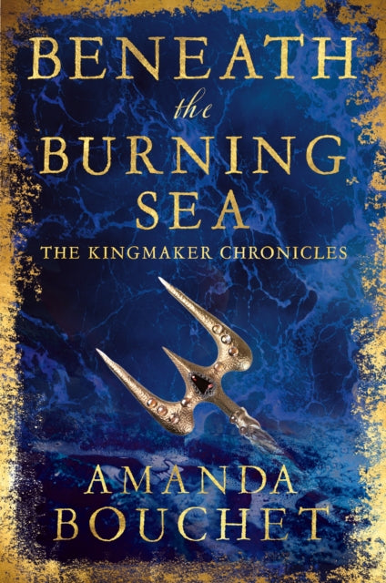 Beneath the Burning Sea, Enter an epic world of romantic fantasy