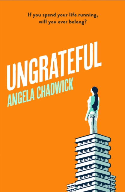 Book cover of: Ungrateful. By: Angela Chadwick