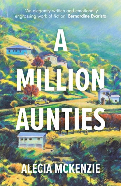 Book cover of: Million Aunties. By: Alecia McKenzie