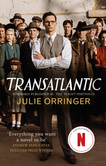 Book cover of: Transatlantic. By: Julie Orringer