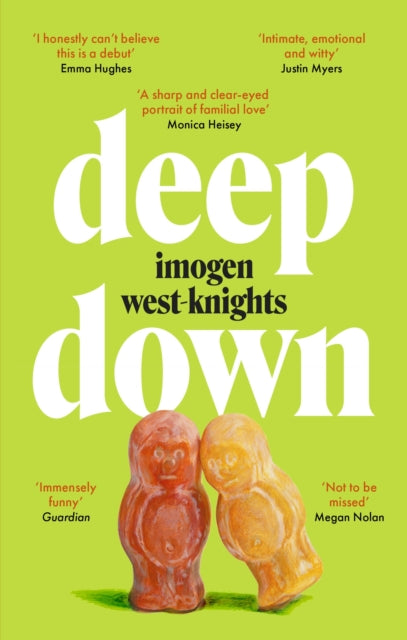 Book cover of: Deep Down. By: Imogen West-Knights
