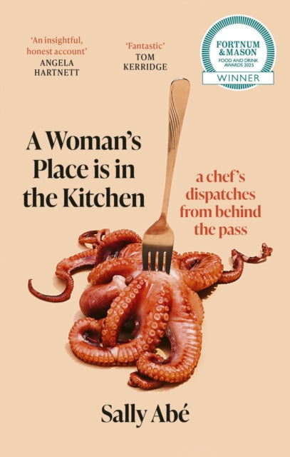 Book cover of: Woman's Place is in the Kitchen. By: Sally Abe