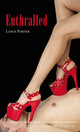 Book cover of: Enthralled. By: Lance Porter