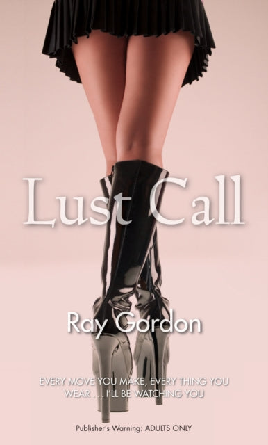 Book cover of: Lust Call. By: Ray Gordon
