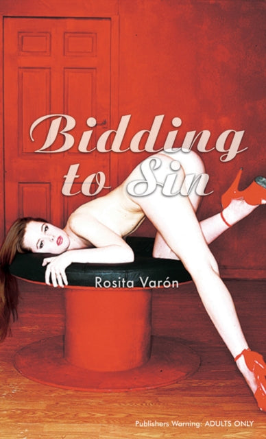 Book cover of: Bidding to Sin. By: Rosita Varon
