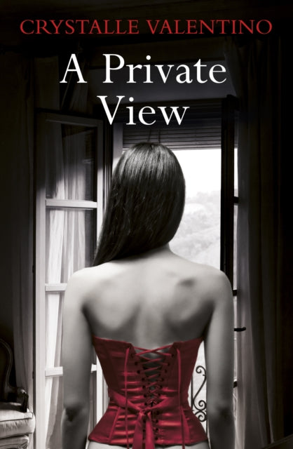 Book cover of: Private View. By: Crystalle Valentino