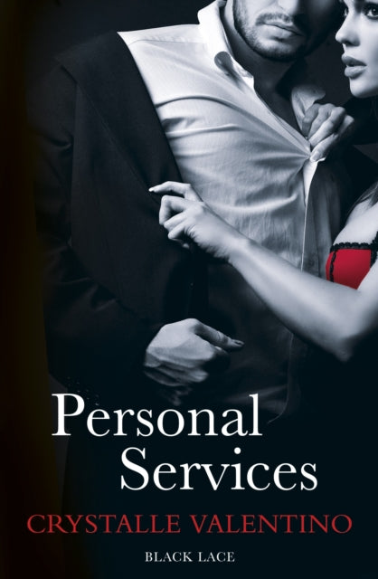 Book cover of: Personal Services: Black Lace Classics. By: Crystalle Valentino