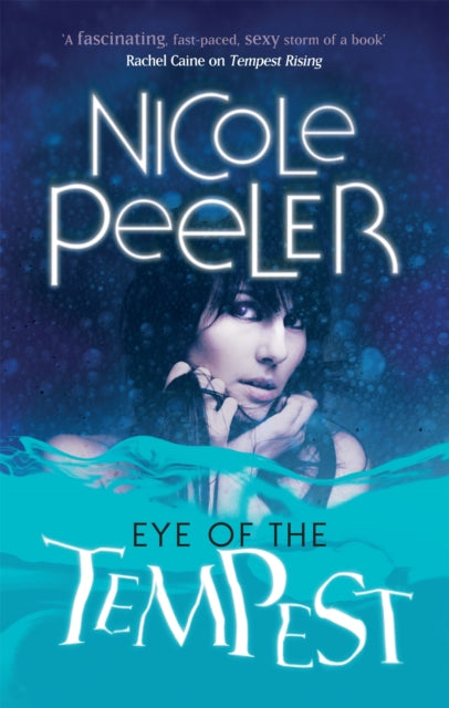 Book cover of: Eye Of The Tempest. By: Nicole Peeler