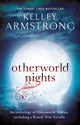 Book cover of: Otherworld Nights. By: Kelley Armstrong