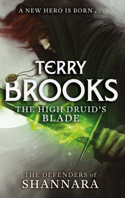 Book cover of: High Druid's Blade. By: Terry Brooks