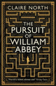 Book cover of: Pursuit of William Abbey. By: Claire North