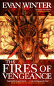Book cover of: Fires of Vengeance. By: Evan Winter