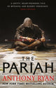 Pariah, Book One of the Covenant of Steel 9780356514567 Anthony Ryan