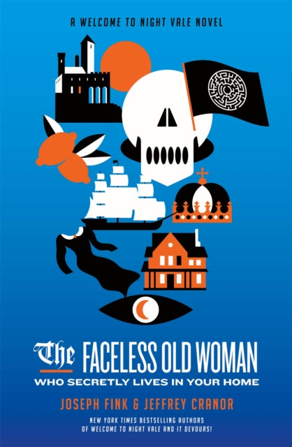 Book cover of: Faceless Old Woman Who Secretly Lives in Your Home: A Welcome to Night Vale Novel. By: Joseph Fink