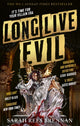Long Live Evil, A story for anyone who's ever fallen for the villain... (Time of Iron, Book 1) 9780356522081 Sarah Rees Brennan