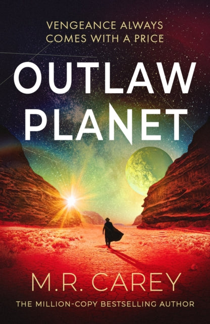 Outlaw Planet 9780356528038 M. r. Carey