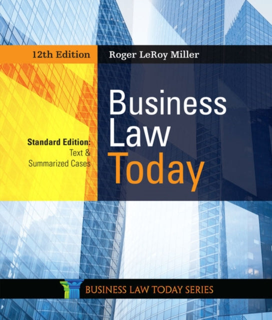Book cover of: Business Law Today, Standard: Text & Summarized Cases. By: Roger LeRoy Miller