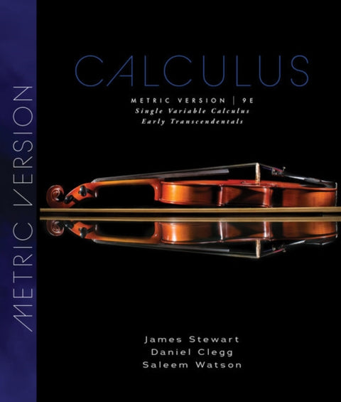Single Variable Calculus, Early Transcendentals, Metric Edition