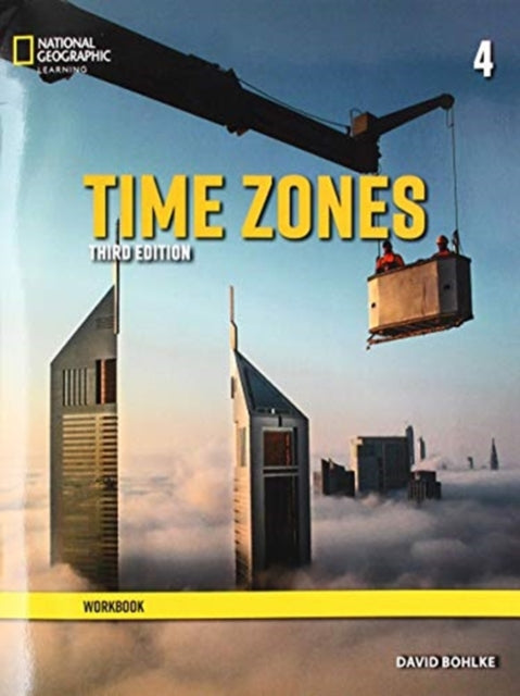 Book cover of: Time Zones 4: Workbook. By: Carmella Lieske