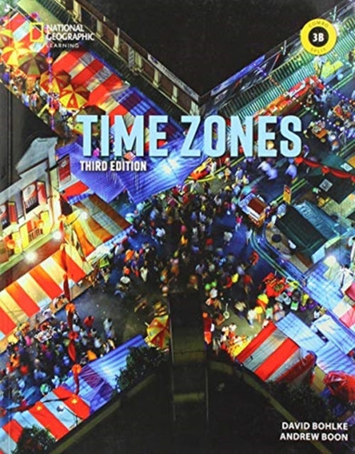 Book cover of: Time Zones 3: Combo Split B. By: David Bohlke