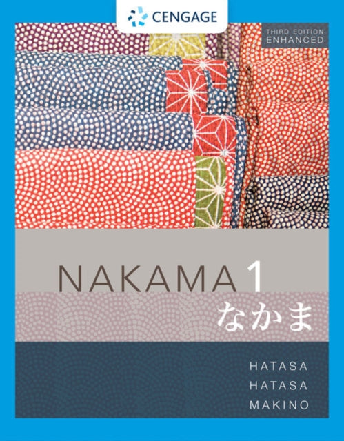 Book cover of: Student Activity Manual for Nakama 1 Enhanced, Student text. By: Yukiko Abe Hatasa